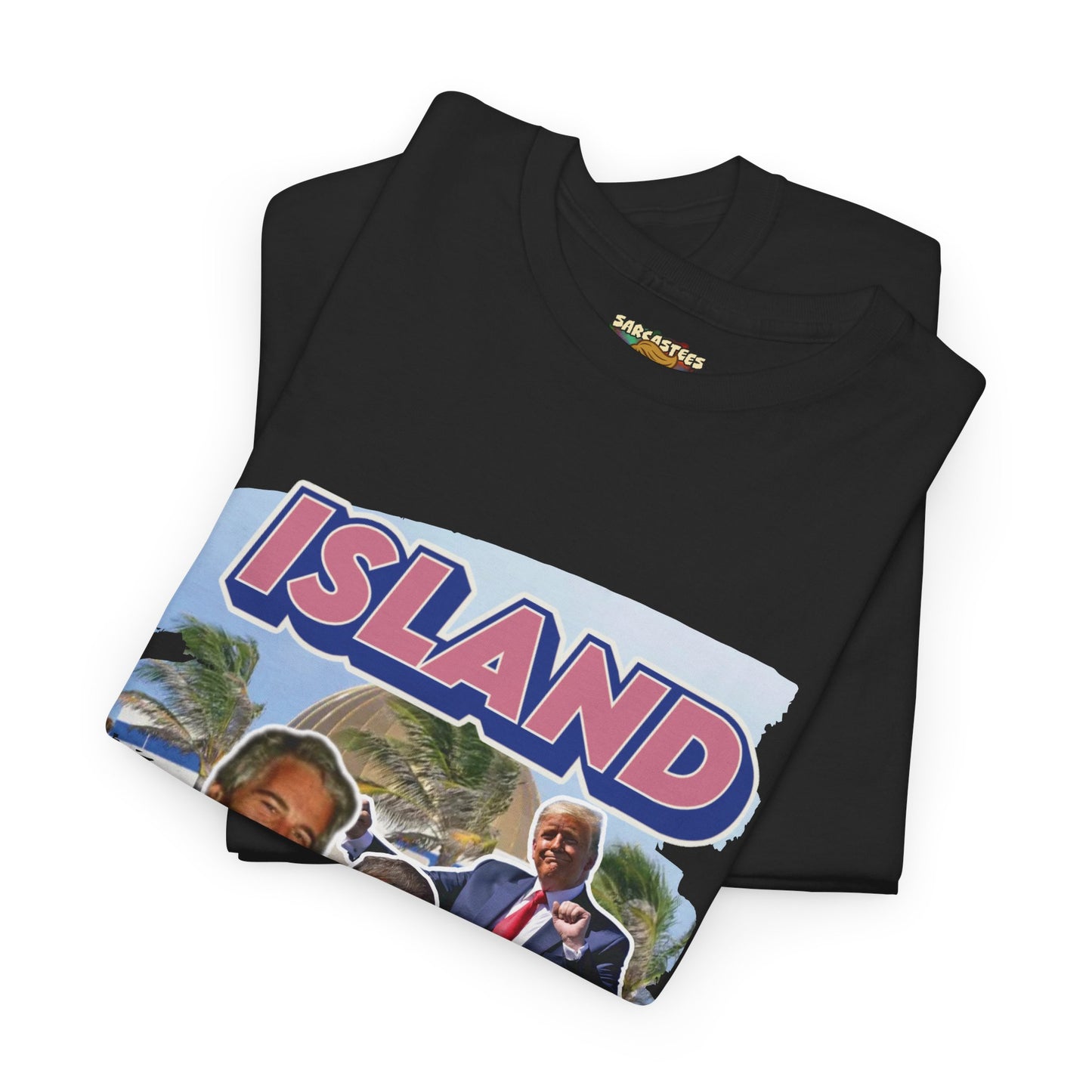 🏝️ ISLAND BOYS TRUMP EPSTEIN BILL GATES T SHIRT